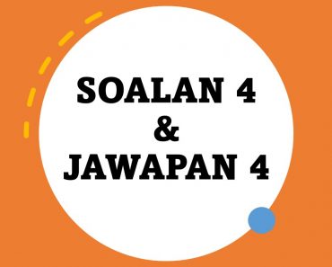 SOALAN & JAWAPAN 4